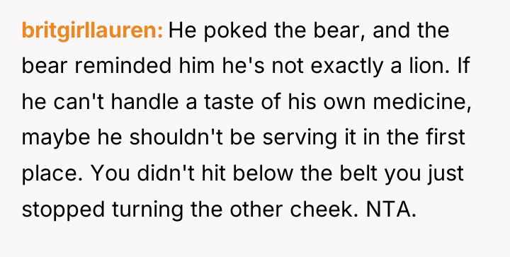 britgirllauren He poked the bear, and the bear reminded him...