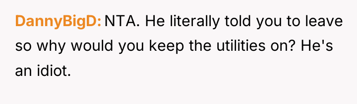 DannyBigD NTA. He literally told you to leave so why...
