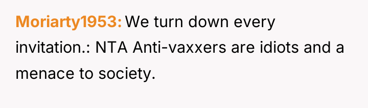 Moriarty1953 We turn down every invitation.: NTA Anti-vaxxers are idiots...