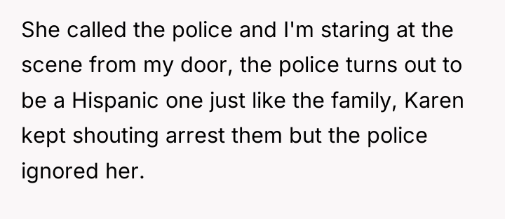 She called the police and I'm staring at the scene...