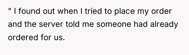 " I found out when I tried to place my...