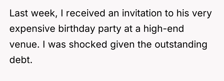 Last week, I received an invitation to his very expensive...
