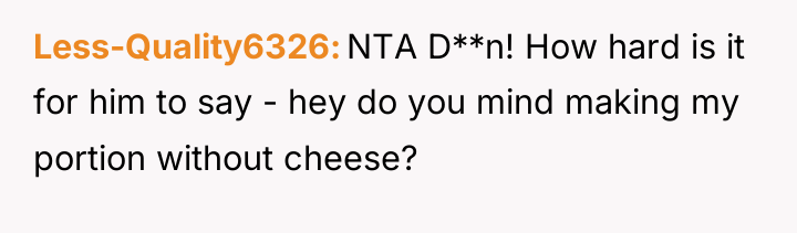 Less-Quality6326 NTA D**n! How hard is it for him to...