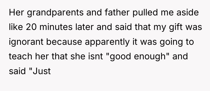 Her grandparents and father pulled me aside like 20 minutes...