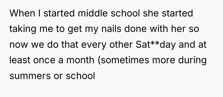 When I started middle school she started taking me to...