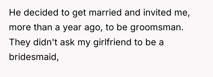 He decided to get married and invited me, more than...
