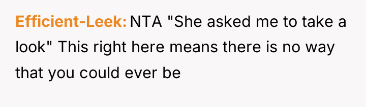 Efficient-Leek NTA "She asked me to take a look" This...