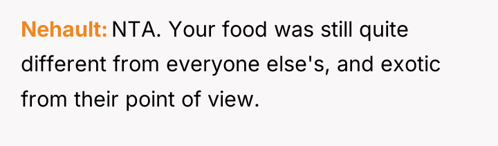 Nehault NTA. Your food was still quite different from everyone...
