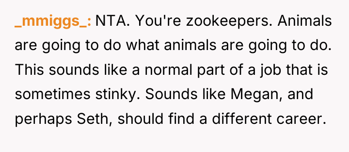 _mmiggs_ NTA. You're zookeepers. Animals are going to do what...