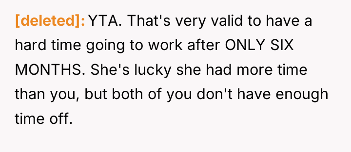 [deleted] YTA. That's very valid to have a hard time...