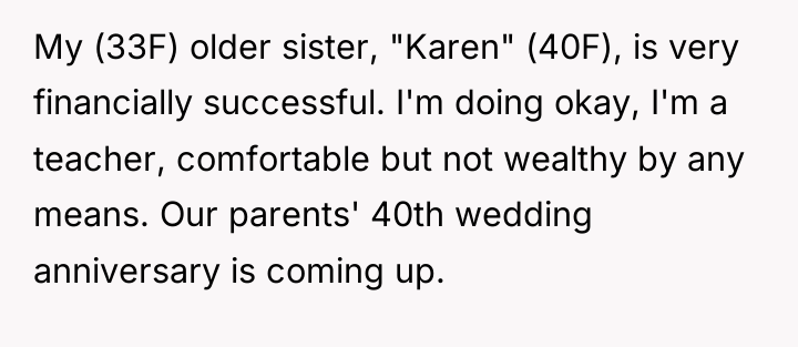 My (33F) older sister, "Karen" (40F), is very financially successful....