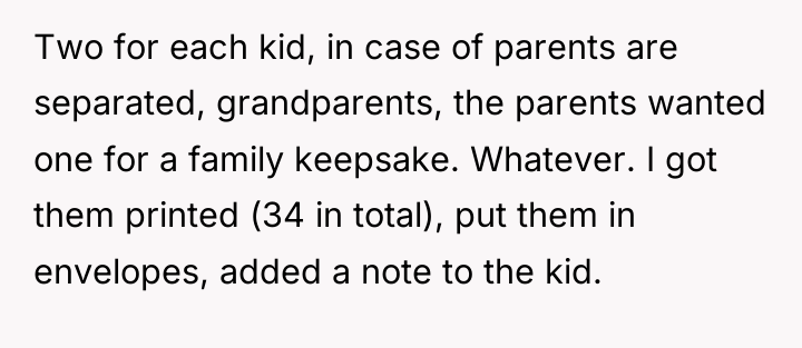 Two for each kid, in case of parents are separated,...