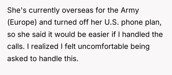 She's currently overseas for the Army (Europe) and turned off...