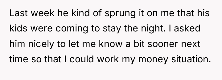 Last week he kind of sprung it on me that...