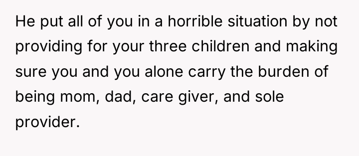 He put all of you in a horrible situation by...