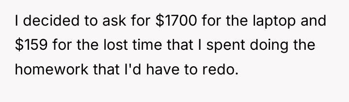 I decided to ask for $1700 for the laptop and...