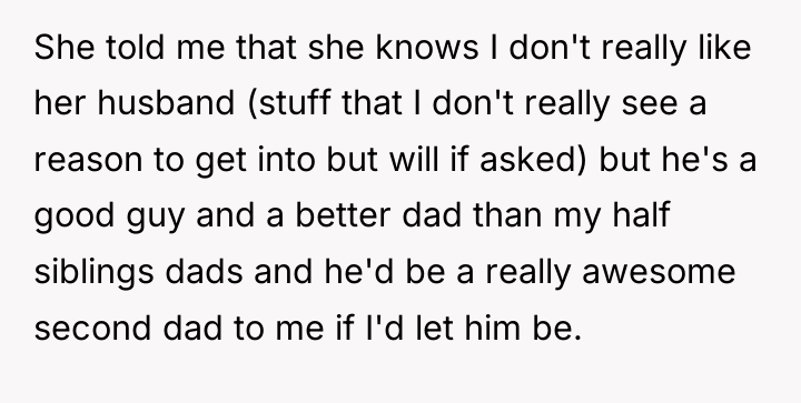 She told me that she knows I don't really like...