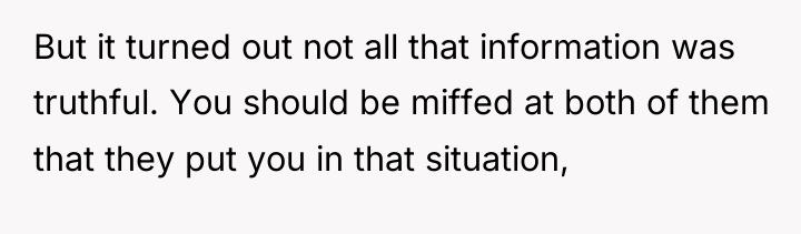 But it turned out not all that information was truthful....