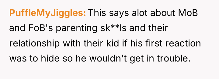 PuffleMyJiggles This says alot about MoB and FoB's parenting sk**ls...