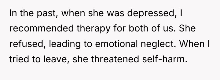 In the past, when she was depressed, I recommended therapy...