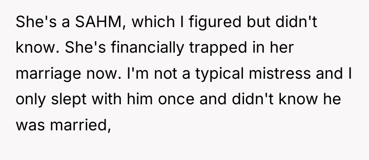 She's a SAHM, which I figured but didn't know. She's...