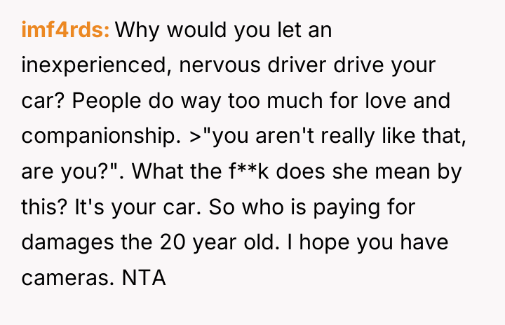 imf4rds Why would you let an inexperienced, nervous driver drive...
