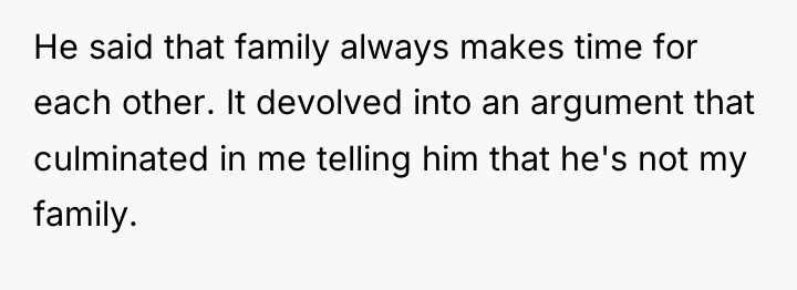 He said that family always makes time for each other....