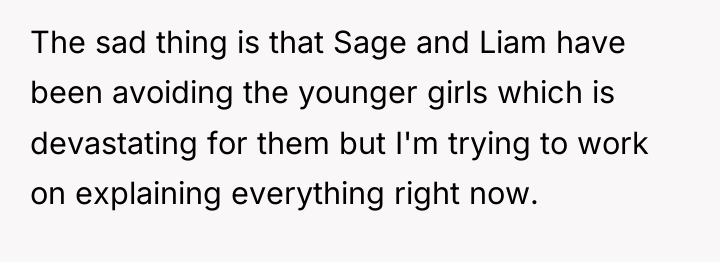 The sad thing is that Sage and Liam have been...