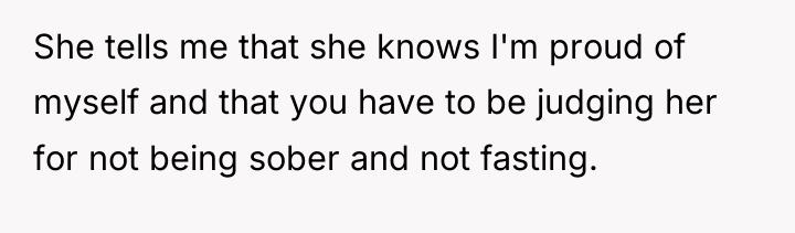 She tells me that she knows I'm proud of myself...