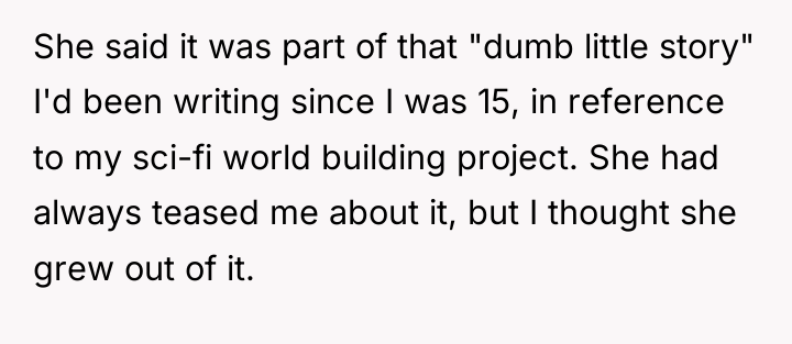 She said it was part of that "dumb little story"...