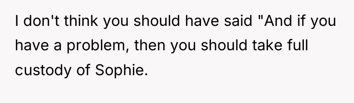 I don't think you should have said "And if you...