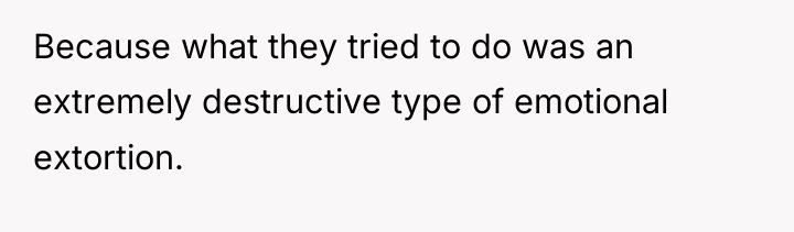 Because what they tried to do was an extremely destructive...