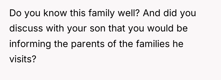 Do you know this family well? And did you discuss...