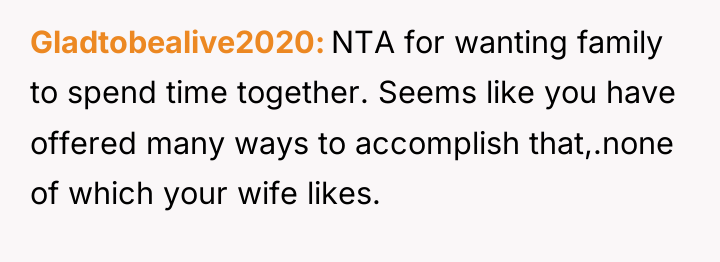 Gladtobealive2020 NTA for wanting family to spend time together. Seems...