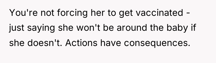 You're not forcing her to get vaccinated - just saying...