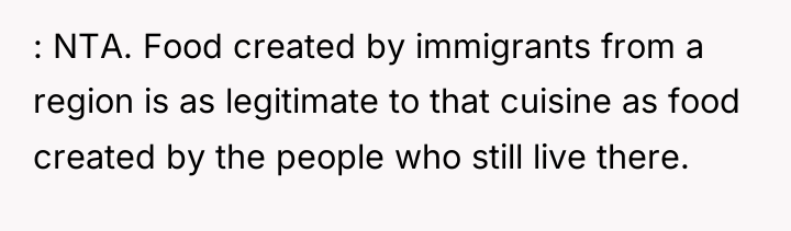 : NTA. Food created by immigrants from a region is...