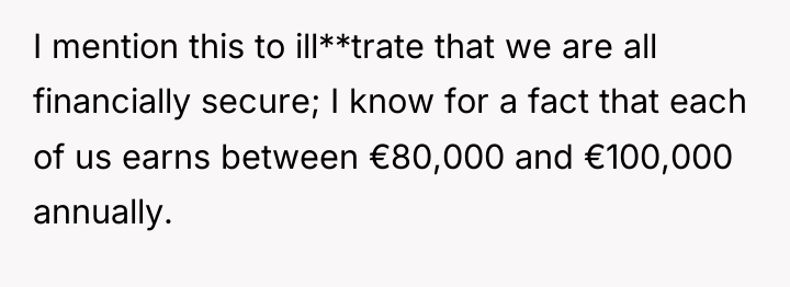 I mention this to ill**trate that we are all financially...