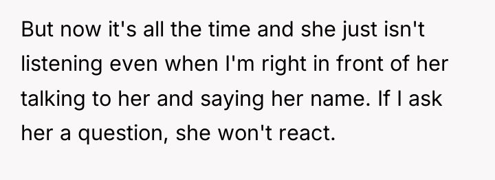 But now it's all the time and she just isn't...