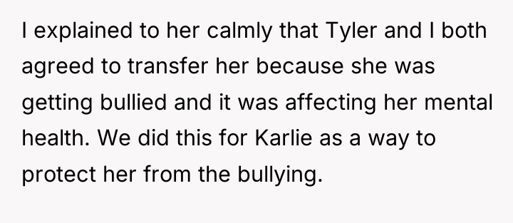 I explained to her calmly that Tyler and I both...