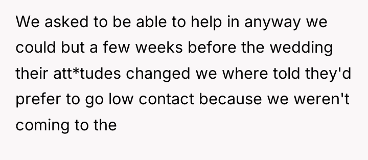 We asked to be able to help in anyway we...