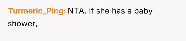 Turmeric_Ping NTA. If she has a baby shower,