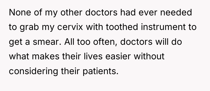 None of my other doctors had ever needed to grab...