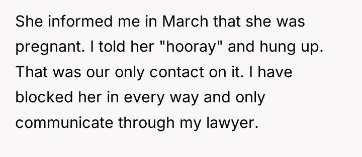 She informed me in March that she was pregnant. I...
