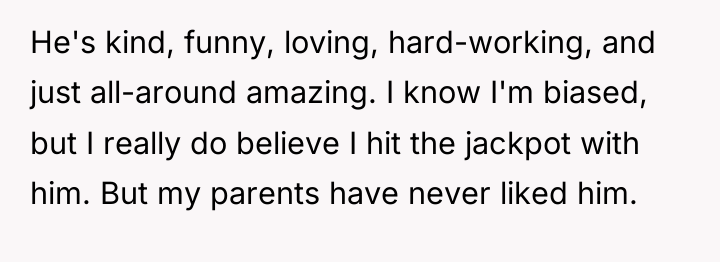 He's kind, funny, loving, hard-working, and just all-around amazing. I...