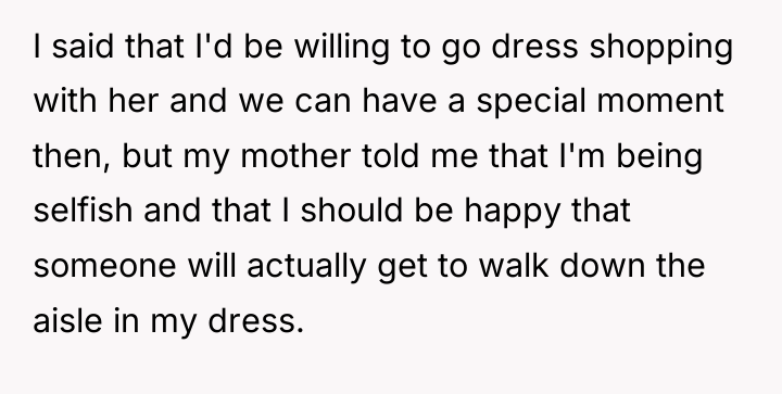 I said that I'd be willing to go dress shopping...