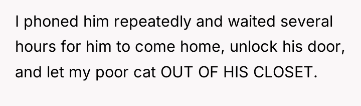 I phoned him repeatedly and waited several hours for him...
