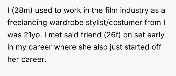 I (28m) used to work in the film industry as...