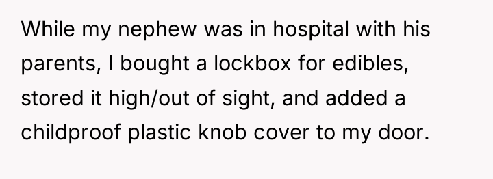 While my nephew was in hospital with his parents, I...
