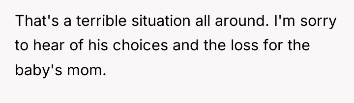 That's a terrible situation all around. I'm sorry to hear...