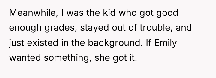 Meanwhile, I was the kid who got good enough grades,...